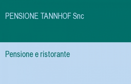 PENSIONE TANNHOF Snc