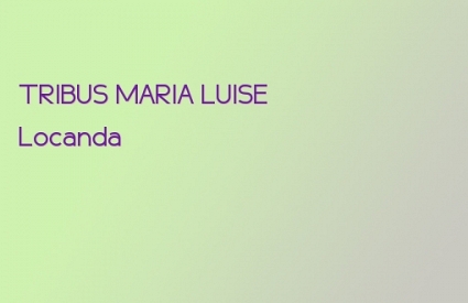 TRIBUS MARIA LUISE