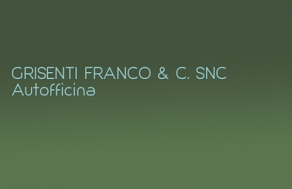 GRISENTI FRANCO & C. SNC