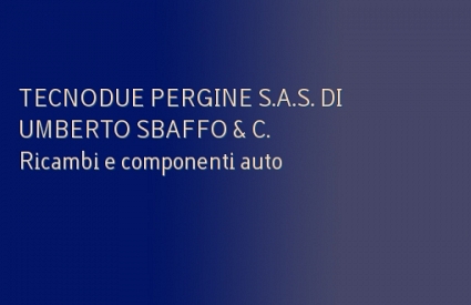 TECNODUE PERGINE S.A.S. DI UMBERTO SBAFFO & C.